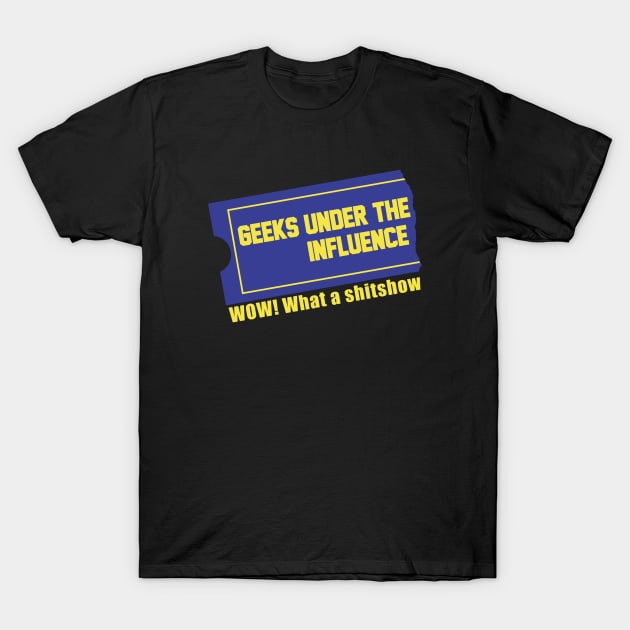 Block Under the Buster T-Shirt by Geeks Under the Influence 